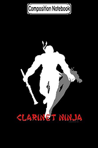 Composition Notebook: Clarinet ninja Journal Notebook Blank Lined Ruled 6x9 100 Pages baixar o livro de graça