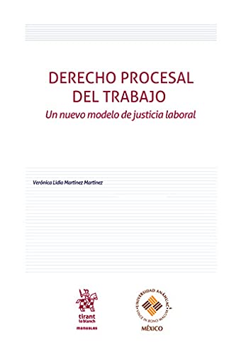 ler totalmente Derecho Procesal del Trabajo. Un nuevo modelo de justicia laboral – Edición México - (Manuales de Derecho Procesal) (Spanish Edition)