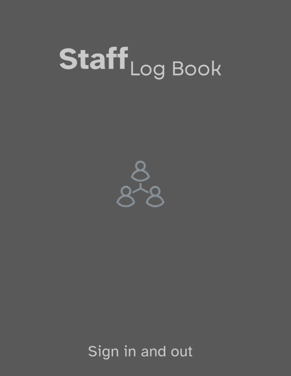 capítulo por capítulo baixar Staff Sign in and out Log Book, Record and Manage your Employees’ Attendance and Working Hours: 120 sign-in pages, Size: 8.5” x 11”, Capacity: 3000 entries, Colour: Dark Grey