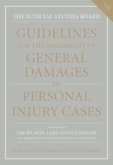 Guidelines for the Assessment of General Damages in Personal Injury Cases