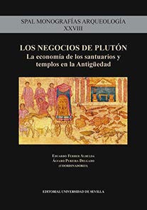 Los negocios de Plutón: La economía de los santuarios y templos en la antigüedad: 28 baixar livro de graça