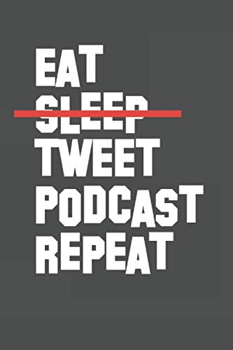 capítulo por capítulo baixar Eat Sleep Tweet Podcast Repeat: 6x9 100 page podcast planner