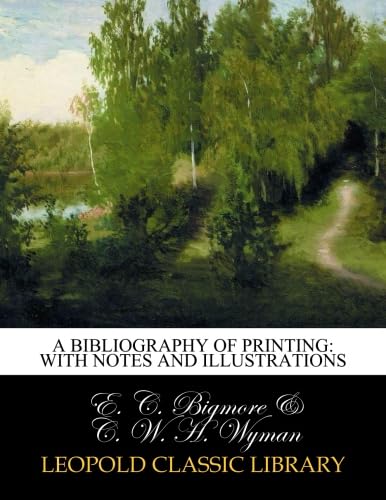 A bibliography of printing: with notes and illustrations baixar livro de graça