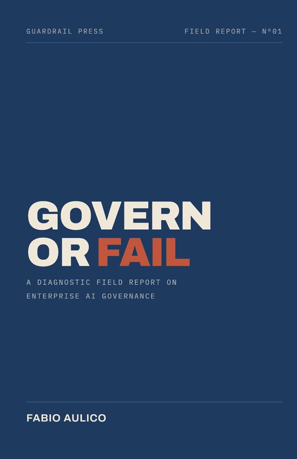 Govern or Fail: A Diagnostic Field Report on Enterprise AI Governance baixar o livro de graça