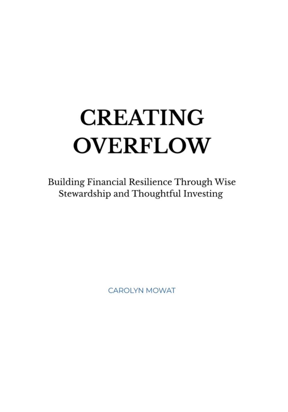 ler totalmente Creating Overflow: Building Financial Resilience Through Wise Stewardship and Thoughtful Investing