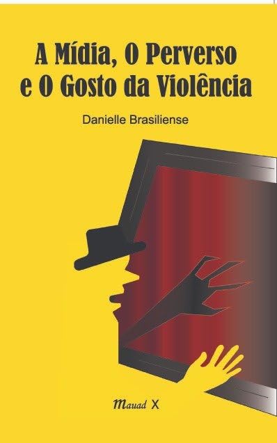 capítulo por capítulo baixar A mídia, o perverso e o gosto da violência