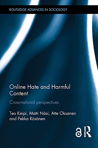 Online Hate and Harmful Content: Cross-National Perspectives (Routledge Advances in Sociology) (English Edition) baixar livro de graça