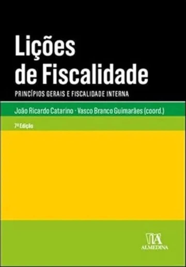 Lições de Fiscalidade: Princípios Gerais e Fiscalidade Interna baixar o livro de graça
