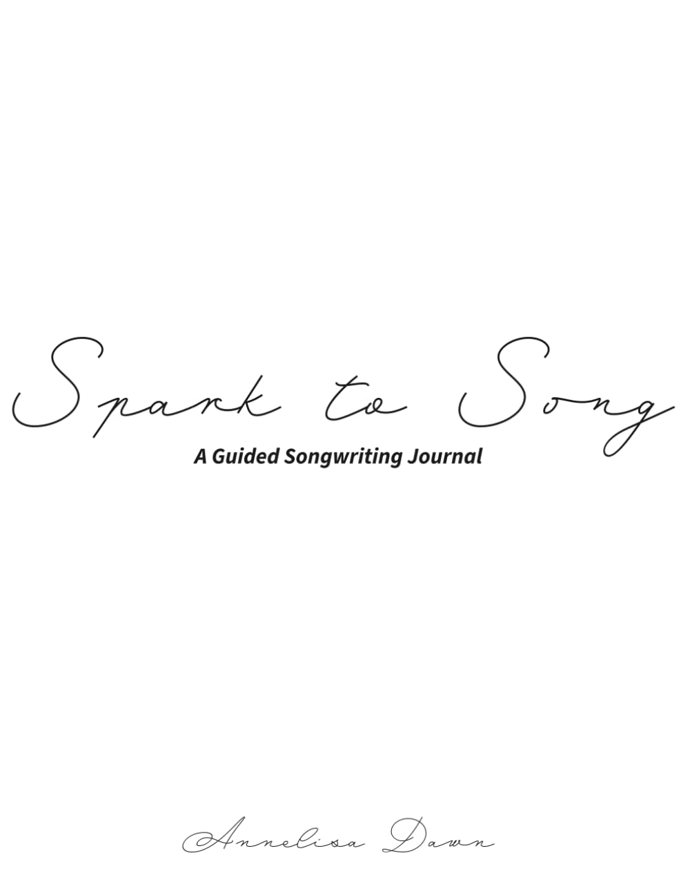 capítulo por capítulo baixar Spark to Song: A Guided Songwriting Journal (The Songwriter's Collection)