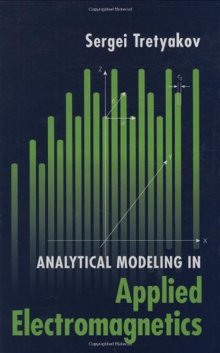 Analytical Modeling in Applied Electromagnetics (Artech House Electromagnetic Analysis) (English Edition)