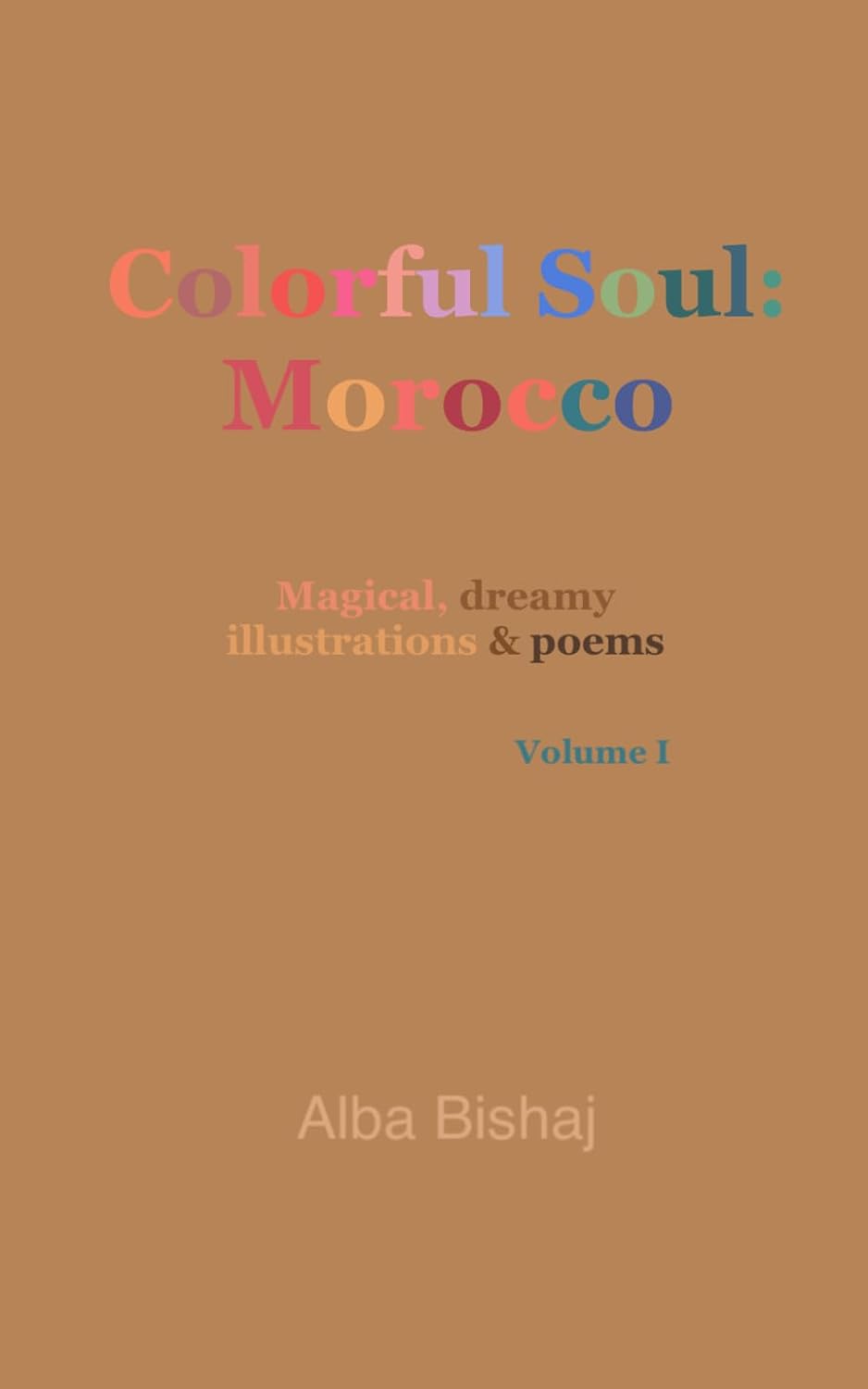 capítulo por capítulo baixar Colorful Soul: Morocco: Magical, dreamy illustrations & poems