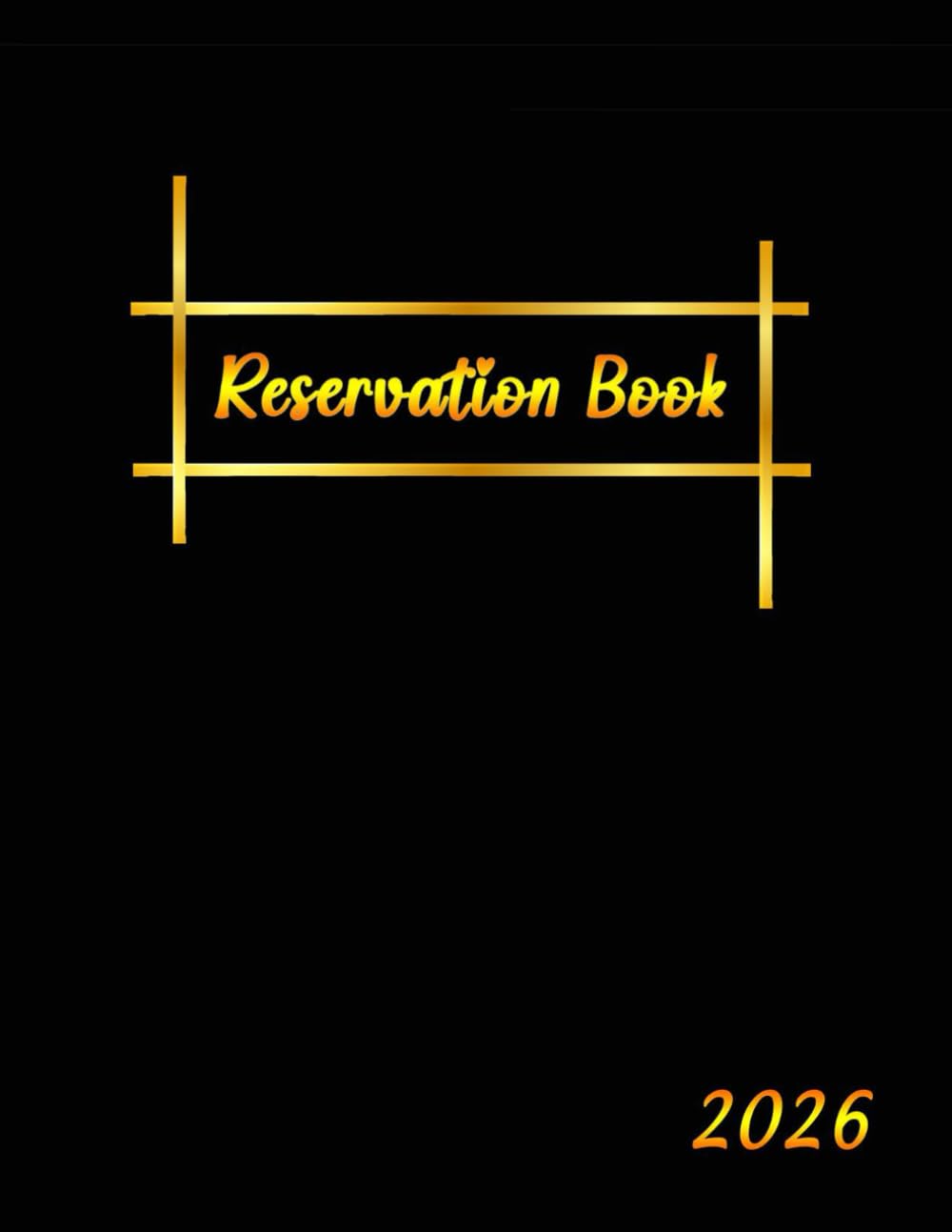 ler totalmente Reservation Book for Restaurant 2026: Reserved Table, Restaurant Booking Diary 2026