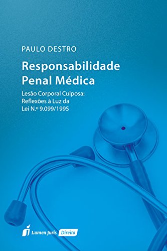 ler totalmente Responsabilidade Penal Médica