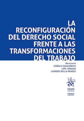 La reconfiguración del derecho social frente a las transformaciones del trabajo (Enfoque Laboral) (Spanish Edition) baixar livro de graça