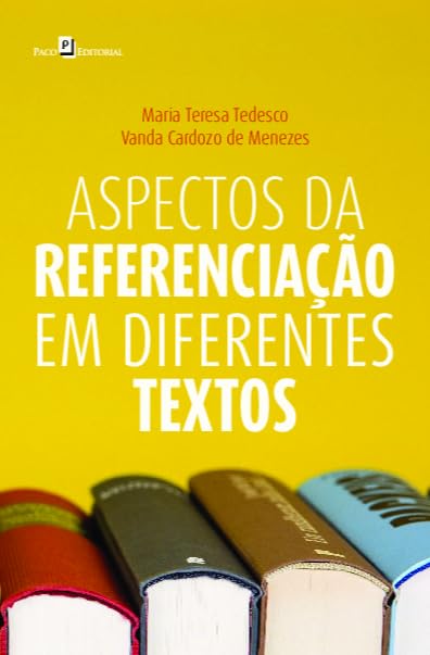 Aspectos da Referenciação em Diferentes Textos