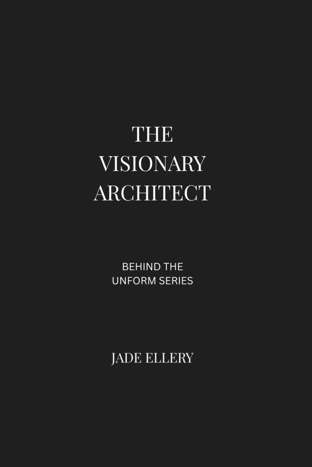 capítulo por capítulo baixar The Visionary Architect: Design judgement, spatial planning, and long-horizon thinking in modern architectural practice (Behind the Uniform)