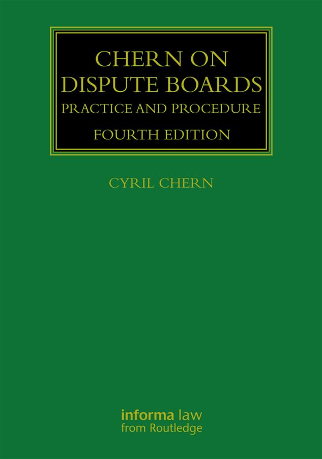 capítulo por capítulo baixar Chern on Dispute Boards: Practice and Procedure (Construction Practice Series) (English Edition)