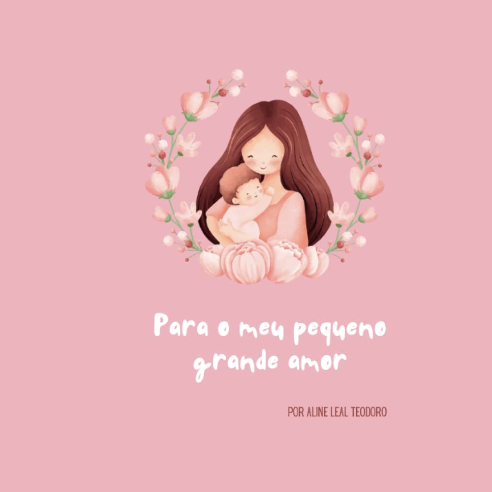 Para o meu pequeno grande amor (Portuguese Edition) baixar livro de graça