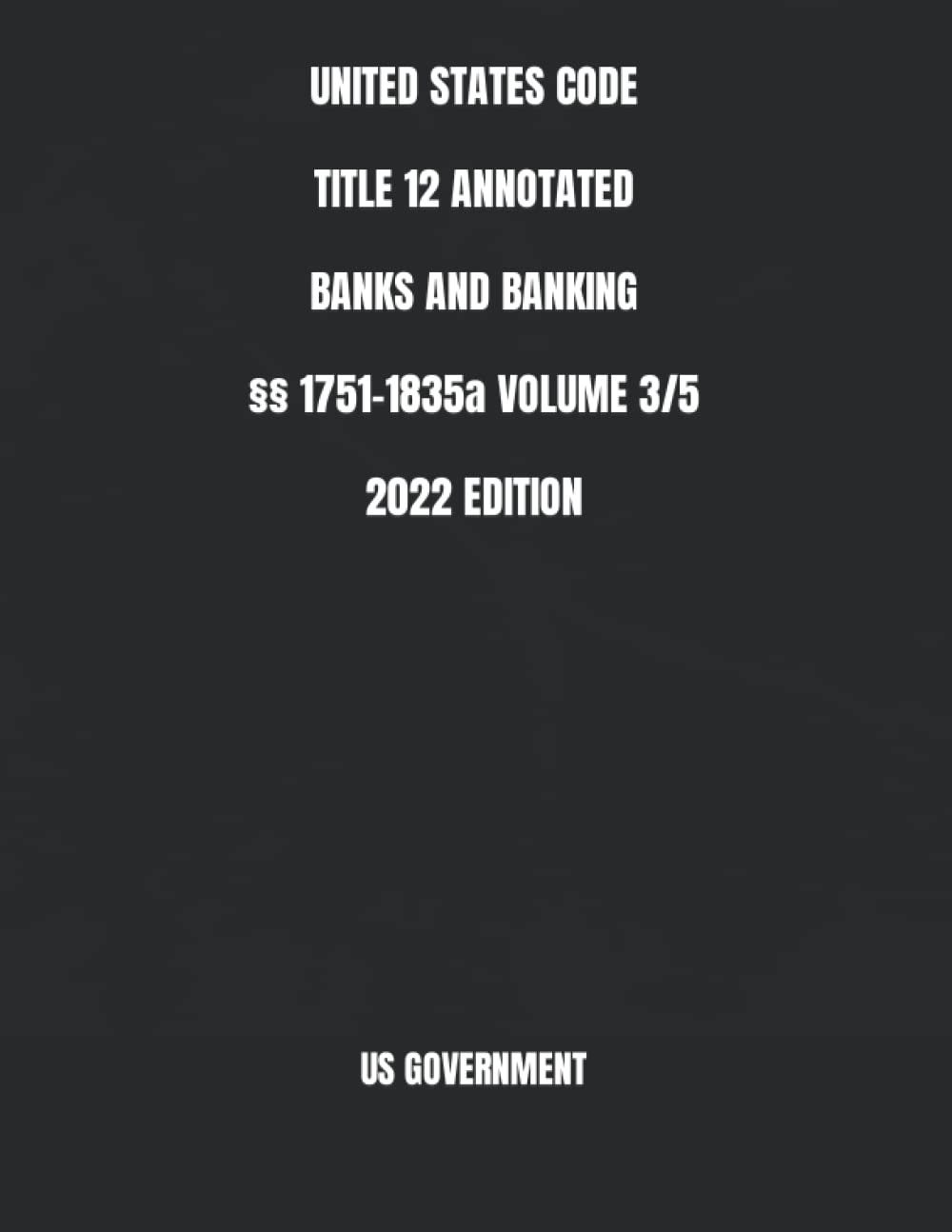 UNITED STATES CODE TITLE 12 ANNOTATED BANKS AND BANKING §§ 1751-1835a VOLUME 3/5 2022 EDITION baixar livro de graça
