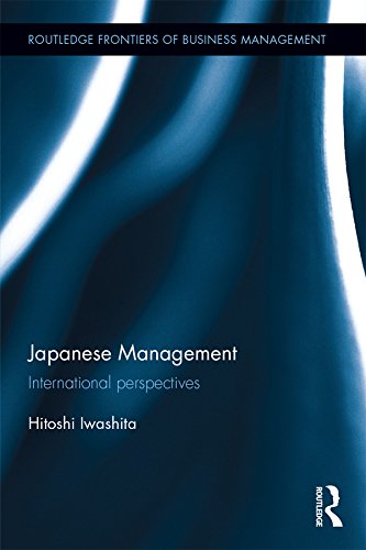 Japanese Management: International perspectives (Routledge Frontiers of Business Management) (English Edition) baixar livro de graça