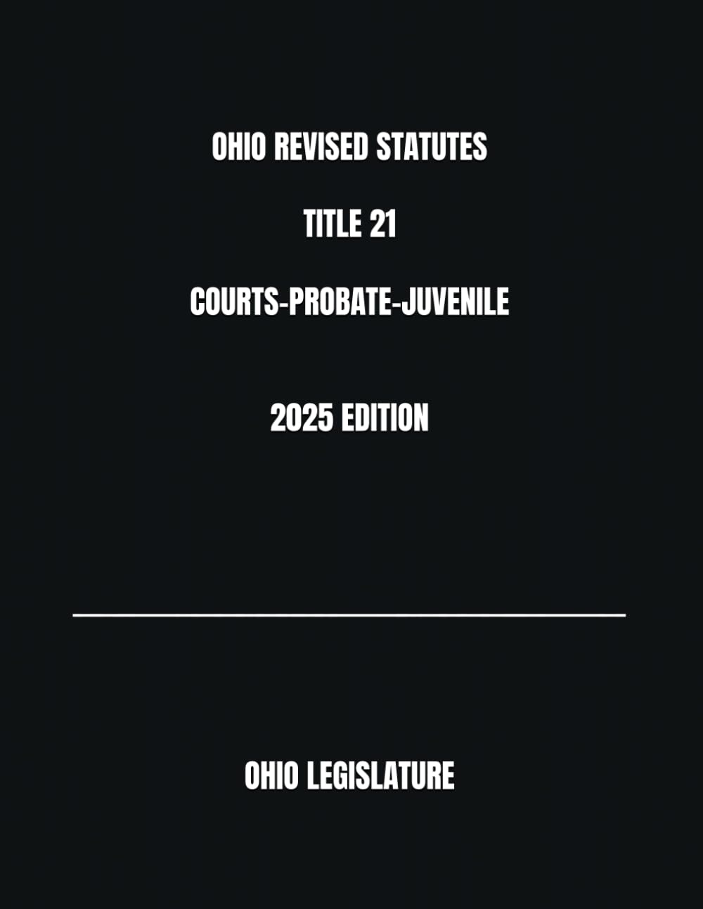 OHIO REVISED STATUTES TITLE 21 COURTS-PROBATE-JUVENILE 2025 EDITION baixar livro de graça