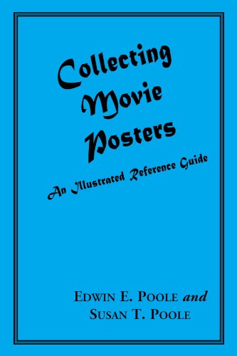 capítulo por capítulo baixar Collecting Movie Posters: An Illustrated Reference Guide to Movie Art--Posters, Press Kits, and Lobby Cards (English Edition)