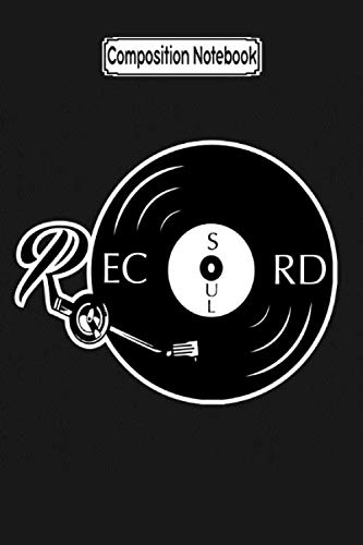 ler totalmente Composition Notebook: Soul Music Vinyl Record Music Music Fan Notebook Journal Notebook Blank Lined Ruled 6x9 100 Pages