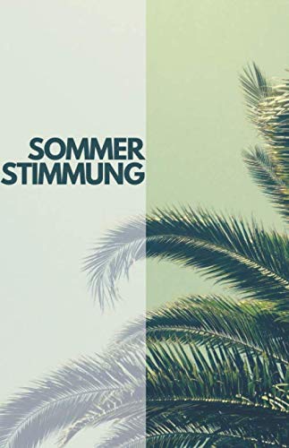 Sommer: Leeres Bullet-Journal zur Führung eines Planers, Aufgabenlisten, Tagebuchs, Notizen, Ideen, Ziele, Träume (German Edition) baixar livro de graça