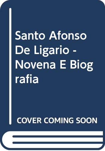 Santo afonso de ligório - novena e biografia