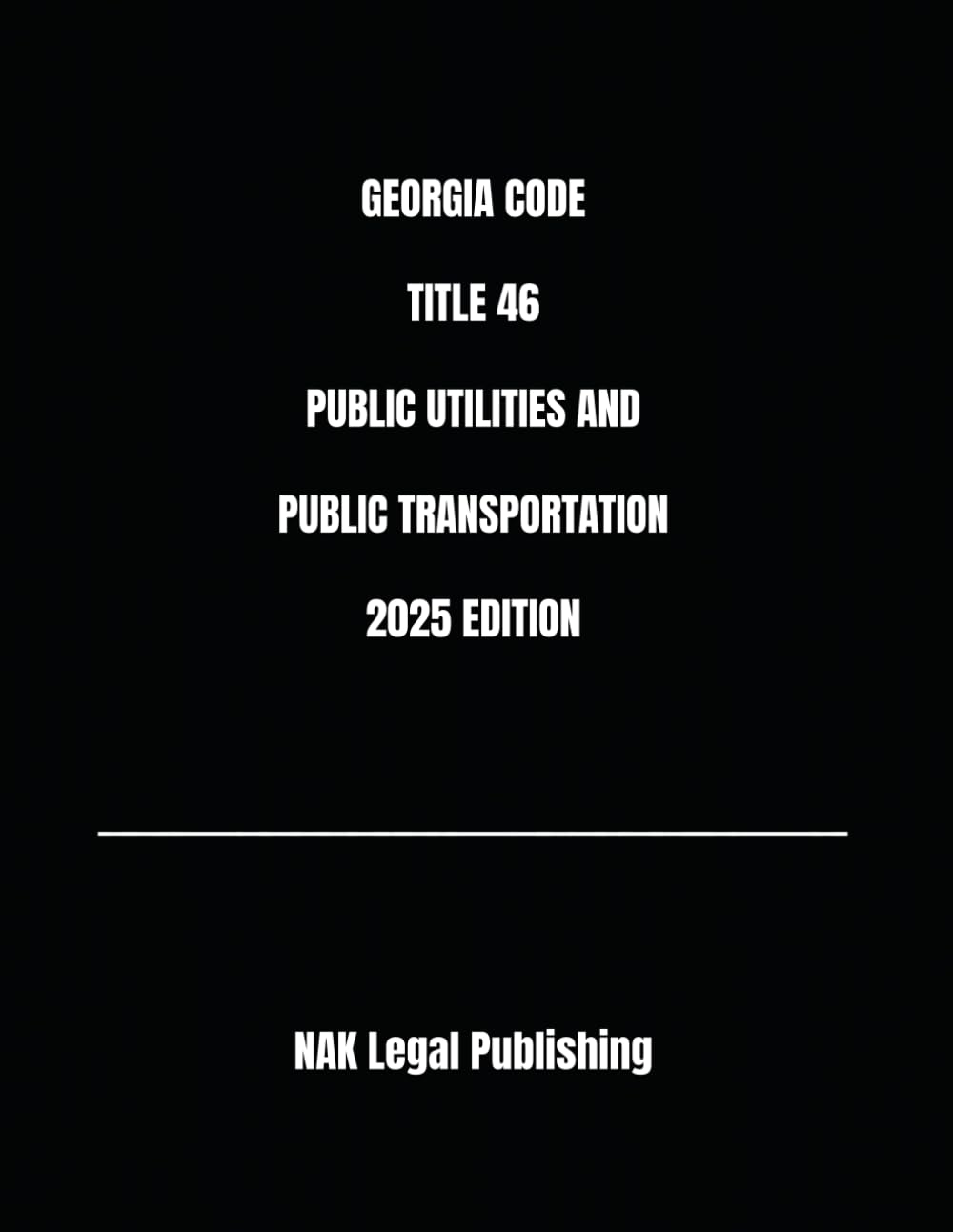 GEORGIA CODE TITLE 46 PUBLIC UTILITIES AND PUBLIC TRANSPORTATION 2025 EDITION baixar livro de graça