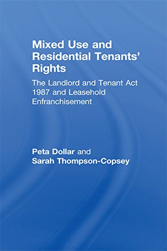 Mixed Use and Residential Tenants' Rights: The Landlord and Tenant Act 1987 and Leasehold Enfranchisement (English Edition) baixar livro de graça