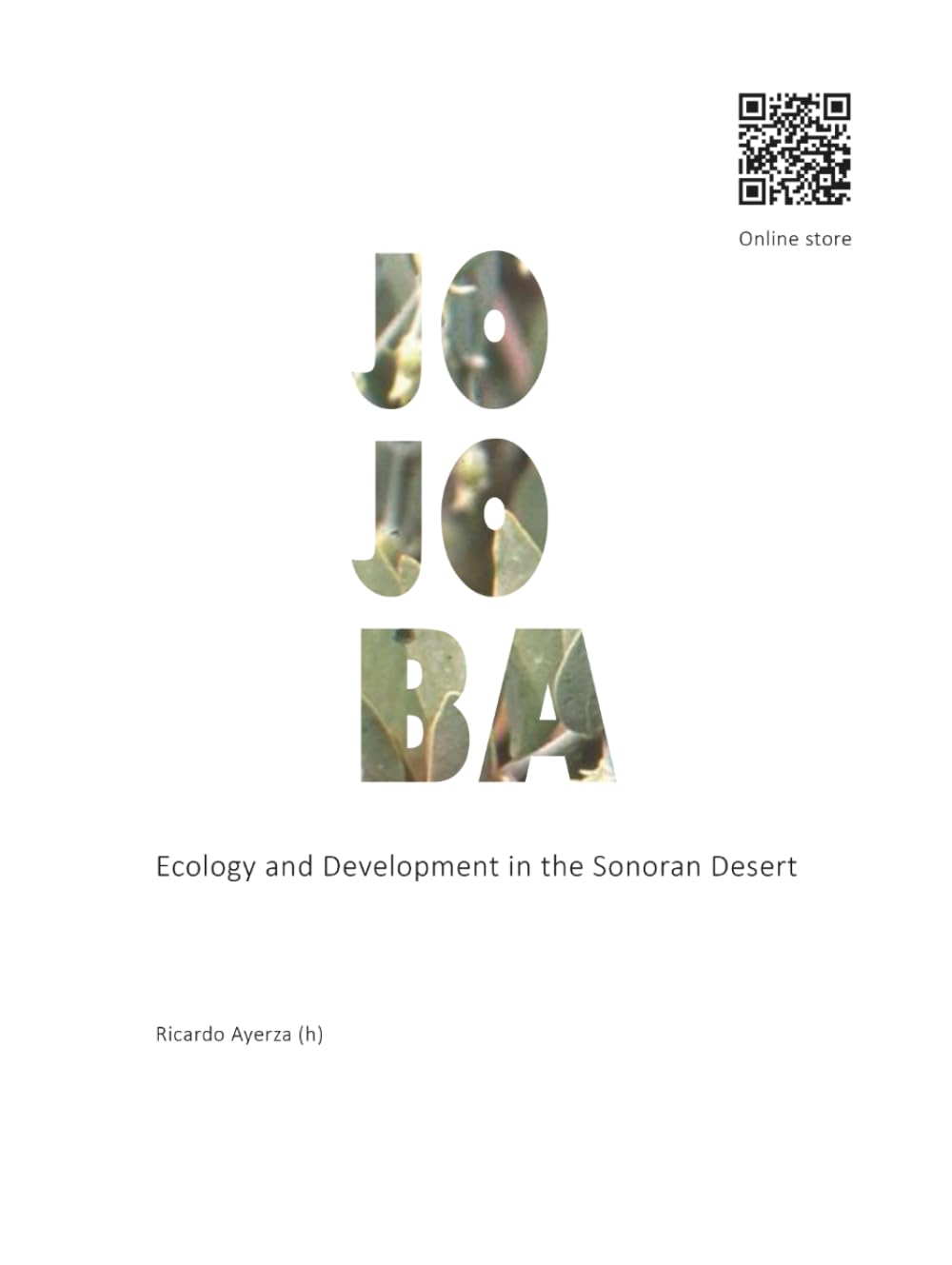 Jojoba: Ecology and Development in The Sonoran Desert (ARID LANDS) baixar o livro de graça