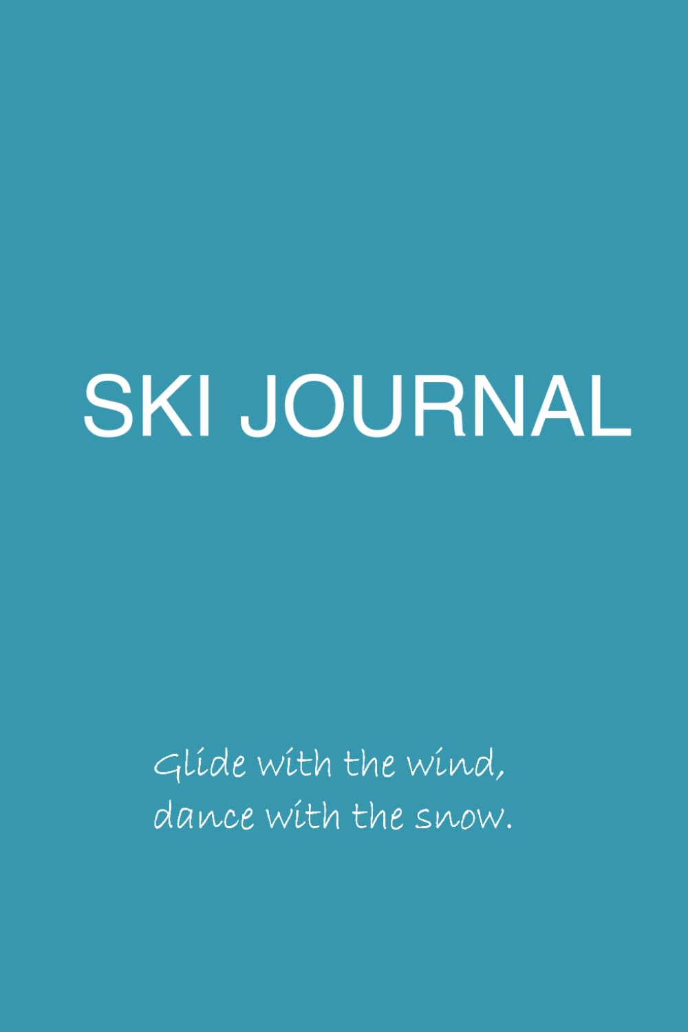 Ski Journal: A Skier's Daily Logbook with Skiing Essentials Checklist baixar o livro de graça