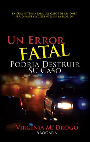 Un Error Fatal Podria Destruir Su Caso (Spanish Edition) baixar livro de graça