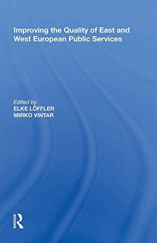 Improving the Quality of East and West European Public Services (English Edition) baixar livro de graça
