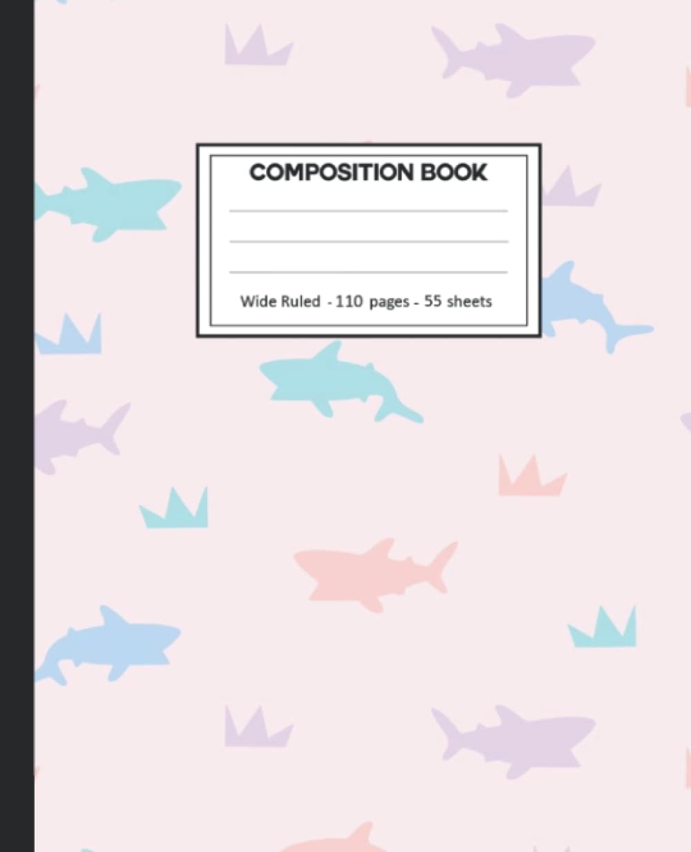 ler totalmente Composition Notebook: Shark Wide Ruled Blank Lined Composition Book Journal (7.5 x 9.25 in) Cute Notebooks for Girls Teens Kids School Planner Diary Writing Notes.