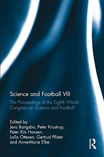 Science and Football VIII: The Proceedings of the Eighth World Congress on Science and Football (English Edition) baixar o livro de graça