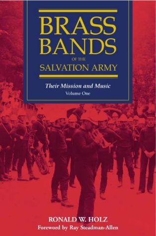 ler totalmente Brass Bands of the Salvation Army: v.1: Their Mission and Music