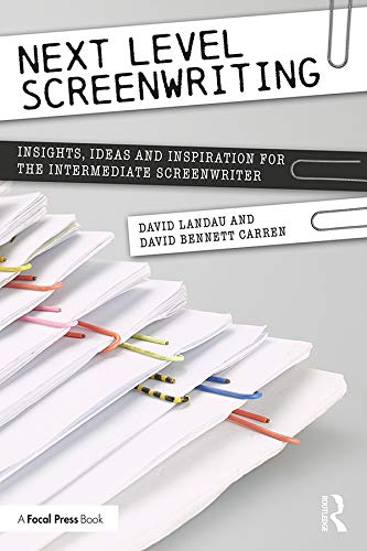 Next Level Screenwriting: Insights, Ideas and Inspiration for the Intermediate Screenwriter (English Edition) baixar livro de graça