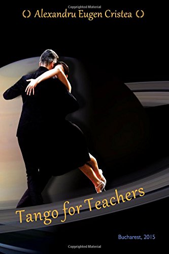 ler totalmente Tango for Teachers: The tango matrix (Argentine Tango - for Teachers and Pupils)