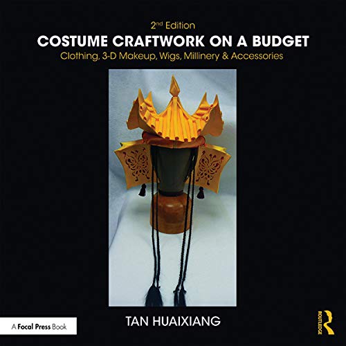 ler totalmente Costume Craftwork on a Budget: Clothing, 3-D Makeup, Wigs, Millinery & Accessories (English Edition)