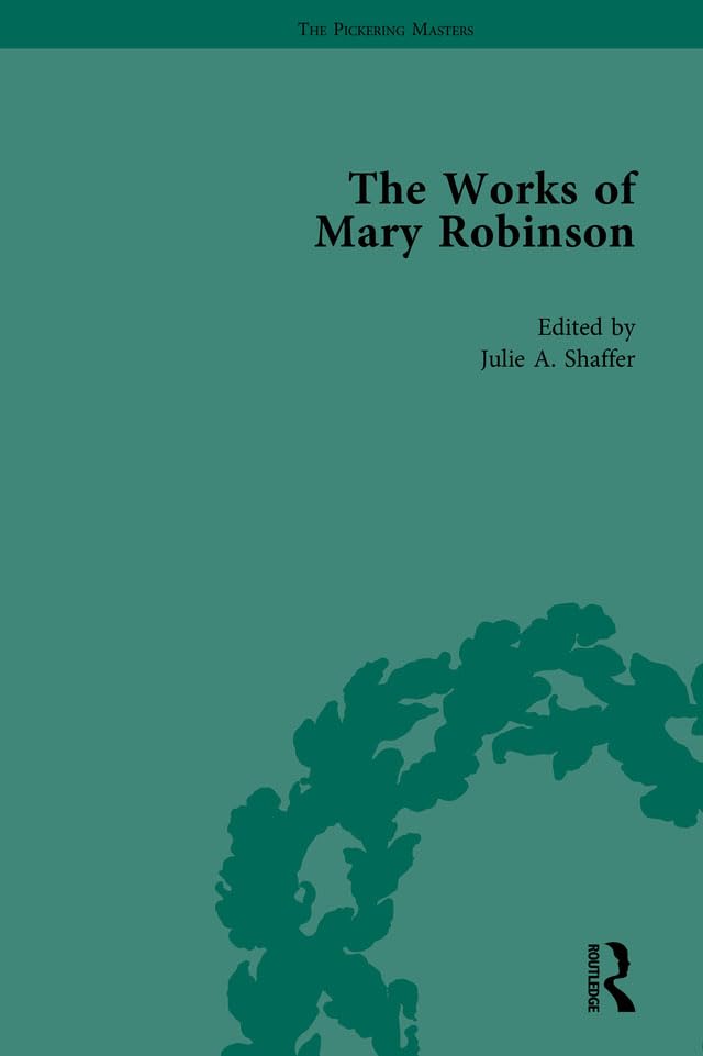 The Works of Mary Robinson, Part II vol 6 (English Edition)