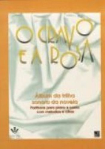 ler totalmente O Cravo e a Rosa