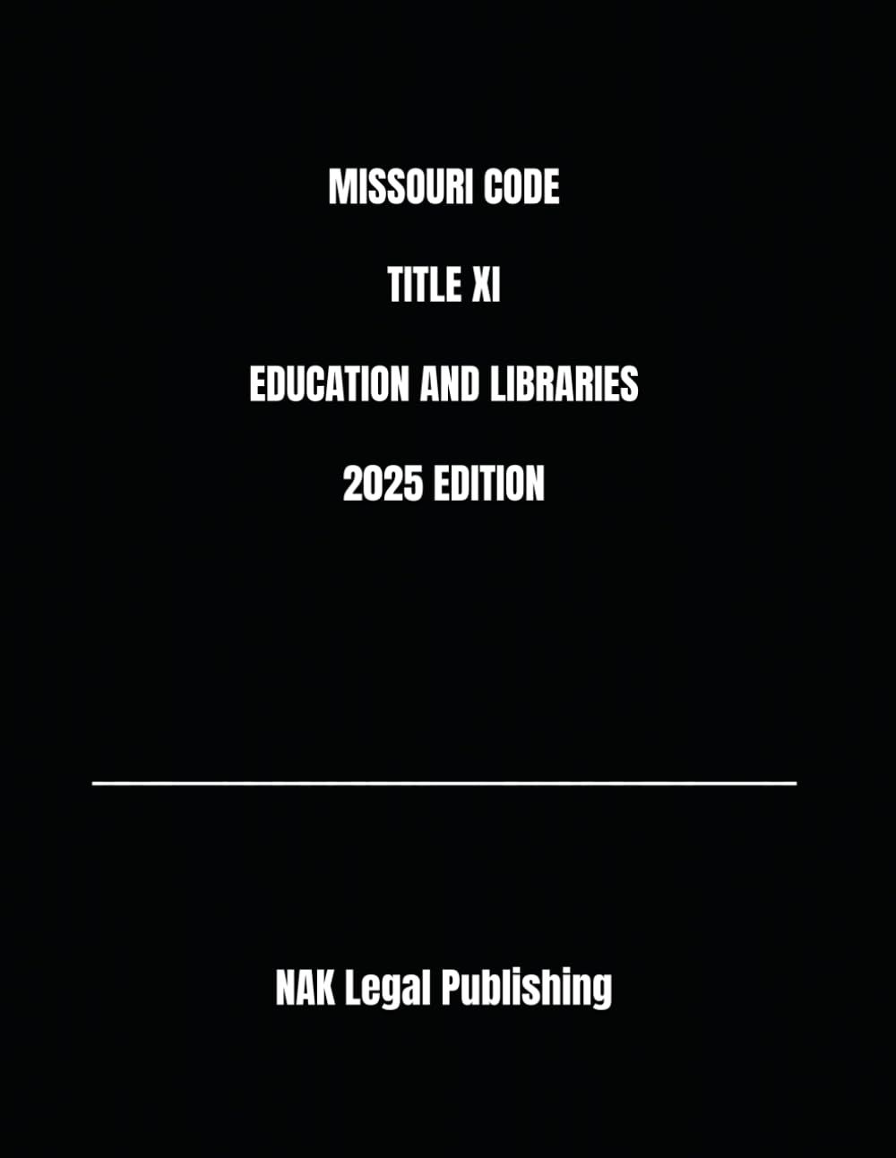 capítulo por capítulo baixar MISSOURI CODE TITLE XI EDUCATION AND LIBRARIES 2025 EDITION