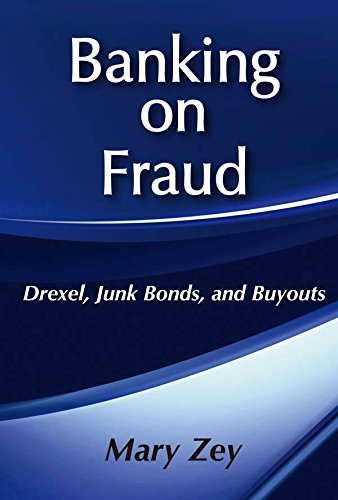 ler totalmente Banking on Fraud: Drexel, Junk Bonds, and Buyouts (English Edition)