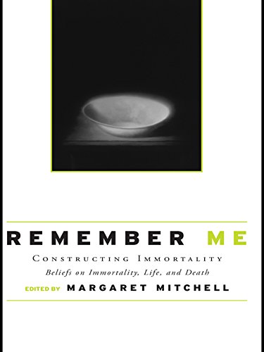 ler totalmente Remember Me: Constructing Immortality - Beliefs on Immortality, Life, and Death (English Edition)