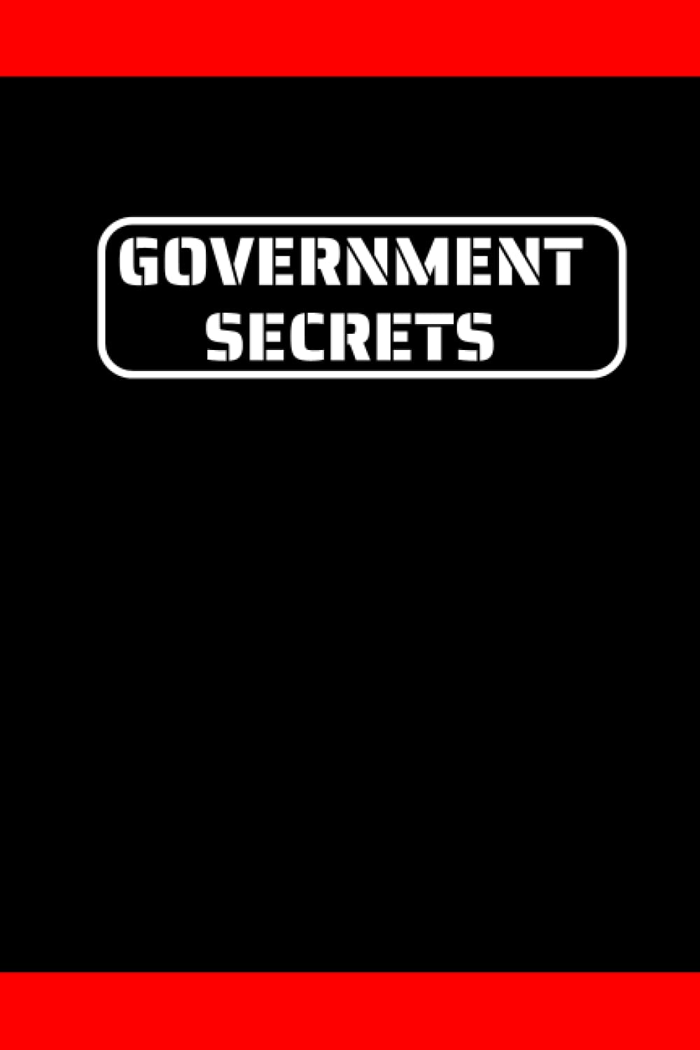 ler totalmente Government Secrets: College-Ruled Multi-Purpose Notebook Journal for Your Work, Home, and Hobby