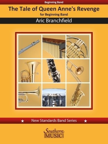 Branchfield: Tale of Queen Anne's Revenge for Concert Band Score and Parts