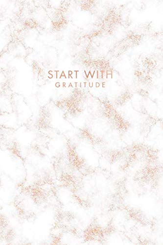 Start with Gratitude: Faux Gold Glitter and White Marble | Inspirational Quote - Journal, Notebook, Diary, Composition Book (6 x 9 inches) - 120 Lines Pages baixar o livro de graça