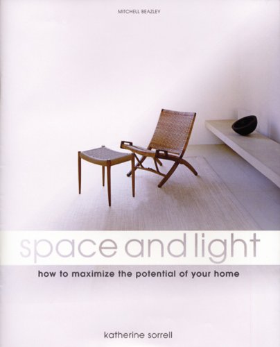 capítulo por capítulo baixar Space and Light: How to Maximize the Potential of Your Home (Mitchell Beazley Interiors S.)